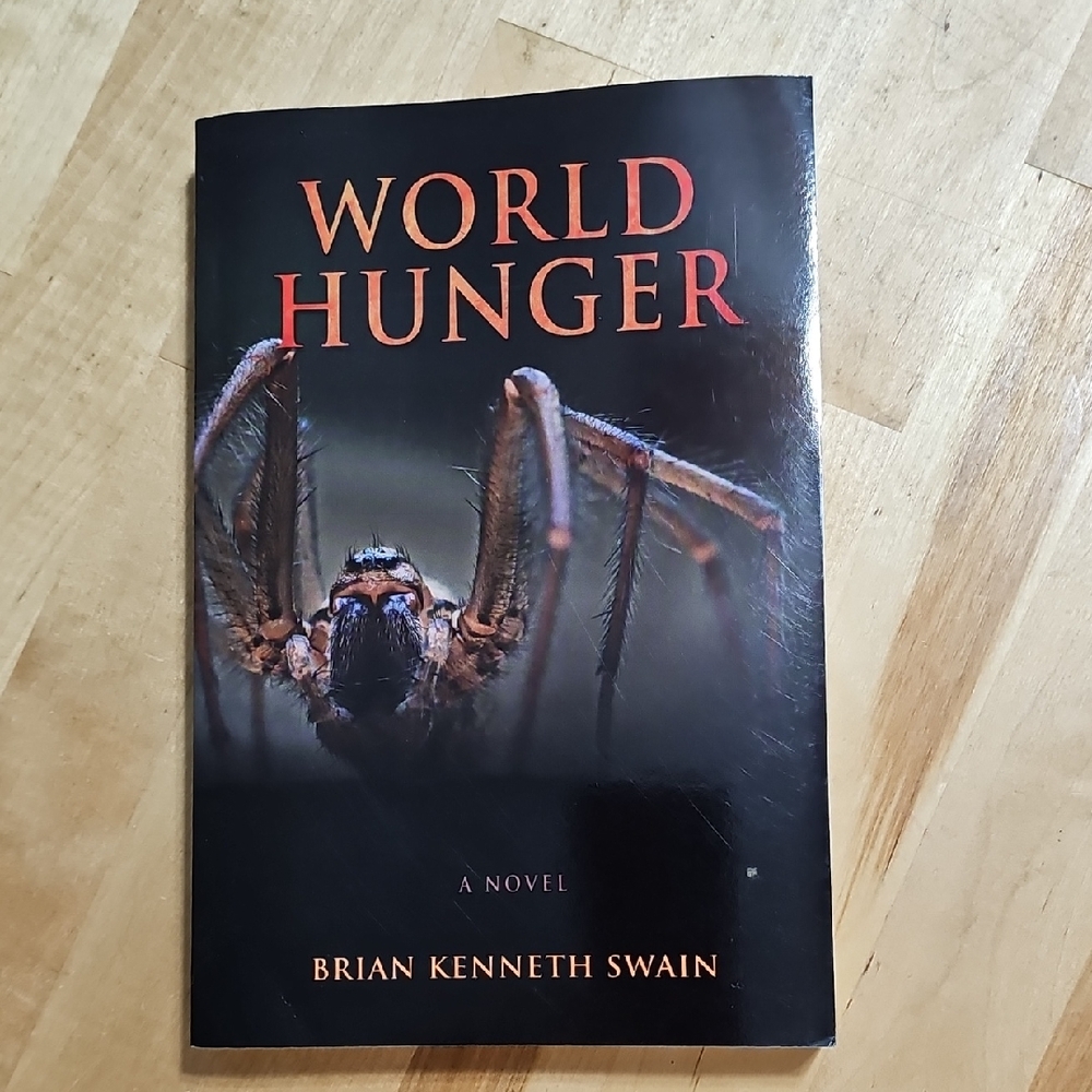 3 for $10 📚 World Hunger by Brian Kenneth Swain 🧬 Sci-Fi Thriller Paperback